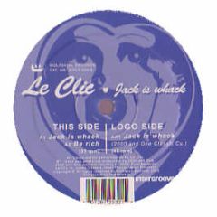 Le Clic - Jack Is Whack - Wolfskuil Records