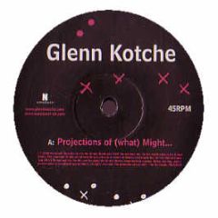 Glenn Kotche - Projections Of (What) Might........ - Nonesuch