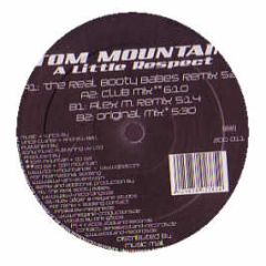 Tom Mountain - A Little Respect - Zooland