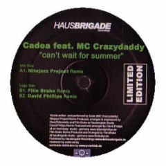 Cadea Feat MC Crazydaddy - Cant Wait For The Summer - Hausbrigade 2