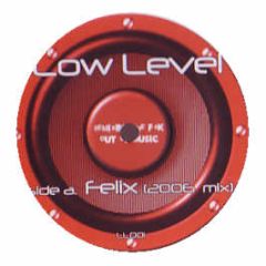 Felix - Don't You Want Me (2006) - Low Level 1