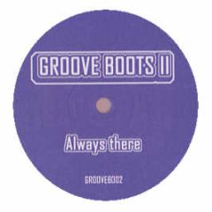 Incognito - Alway's There (Remix) - Groove Boots Vol 2