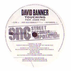 David Banner - Touching - Universal