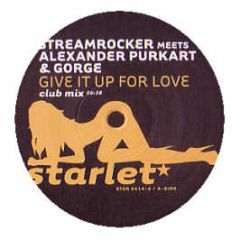 Steamrocker Meets A. Purkart & Gorge - Give It Up For Love - Starlet