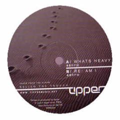 Tipper - What's Heavy - Tipper Music
