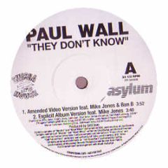 Paul Wall - They Don't Know - Asylum