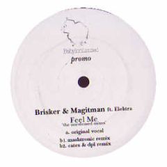 Brisker & Magitman Ft Elektra - Feel Me - Babylon Ltd
