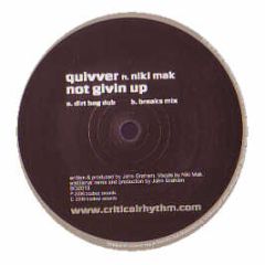 Quivver Featuring Niki Mak - Not Givin Up (Remixes) - Boz Boz Recordings