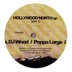 DJ Wood - Hollywood North EP (Part 1) - Twenty Hz