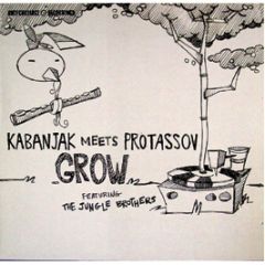 Kabanjak Meets Protassov - Grow - Switchstance Recordings