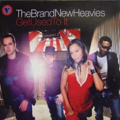 Brand New Heavies - Get Used To It - Delicious Vinyl