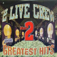 2 Live Crew - Greatest Hits Vol 2 - Lil Joe