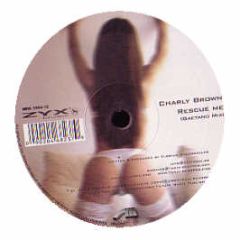 Charly Brown - Rescue Me - Media