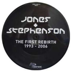 Jones & Stephenson - The First Rebirth (Picture Disc) - Bonzai Music