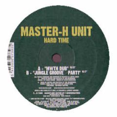 Master H Unit - Hard Time - F Communications