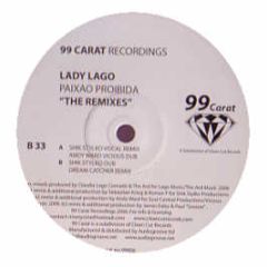 Lady Lago - Paixao Proibida (Remixes) - 99 Carat