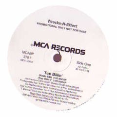 Wreckx N Effect - Top Billin - MCA