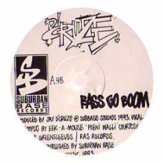 D'Cruze - Bass Go Boom - Suburban Base