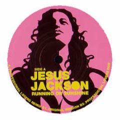 Jesus Jackson - Running On Sunshine - Southern Fried