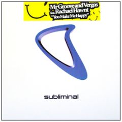 Mr Groove & Vergas - You Make Me Happy - Subliminal