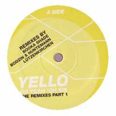 Yello - Oh Yeah (Remixes) (Part 1) - Universal