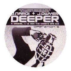 J Nardi & J Dwyer - Deeper - Operation 9