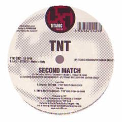 TNT - Second Match - Titanic