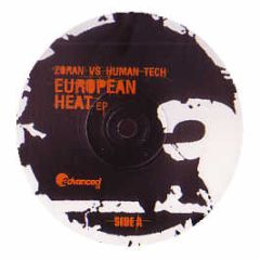 Zoran Vs Human Tech - European Heat EP - Advanced