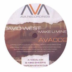 David West - Make U Mine - Ava Recordings
