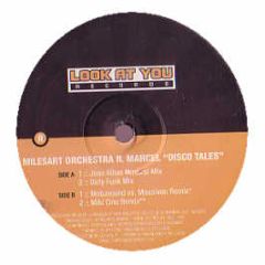 Milesart Orchestra Ft Marcel - Disco Tales - Look At You