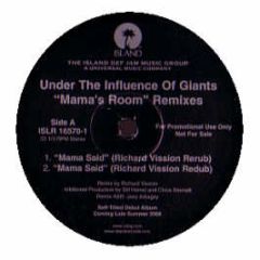 Under The Influence Of Giants - Mama's Room (Remixes) - Island