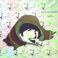 Dani Siciliano - Likes - K7