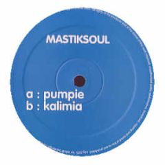 Mastiksoul - Pumpie - Wiggle