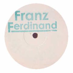 Franz Ferdinand - Outsiders (Remixes) (Part 2) - Dastardly