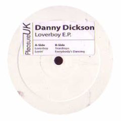 Danny Dickson - Loveboy EP - Pleasure Uk