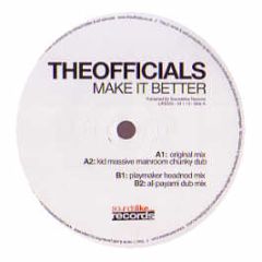 The Officials - Make It Better - Soundslike