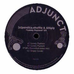 Apendics Shuffle & Altiply - Lonely Payback EP - Adjunct
