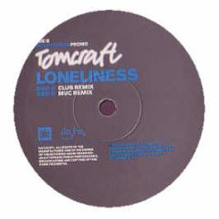 Tomcraft - Loneliness - Data