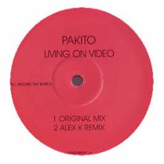 Pakito - Living On Video - All Around The World