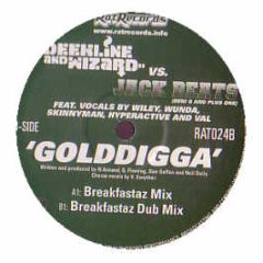 Deekline & Wizard Vs Jack Beats - Golddigga (Breakfastaz Remixes) - Rat Records