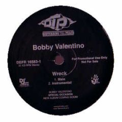 Bobby - Wreck - Disturbing Tha Peace