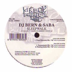 DJ Bern & Saba  - Sleepwalk - Dance Pollution