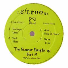 Various Artists - The Summer Sampler EP Part 2 - Leftroom