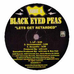 Black Eyed Peas - Let's Get Retarded - A&M