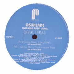 Osunlade Feat Maiya James - Same Thing - Papa Records