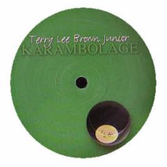 Terry Lee Brown Jr - Karambolage - Plastic City