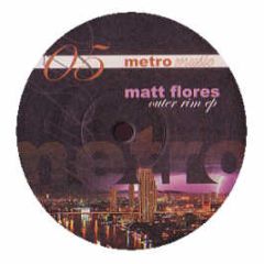 Matt Flores - Outer Rim EP - Metro Music 5