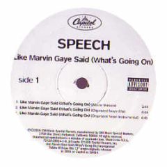 Speech - Like Marvin Gaye Said (What's Going On) - Capitol