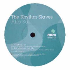 The Rhythm Slaves - Afro So - Soussol Records