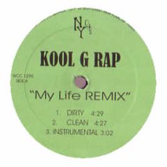 Kool G Rap / Master Foul - My Life (Remix) / It's On - Nydj